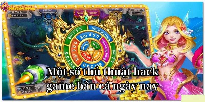 Một vài tips khi hack game săn cá 